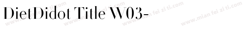 DietDidot Title W03字体转换